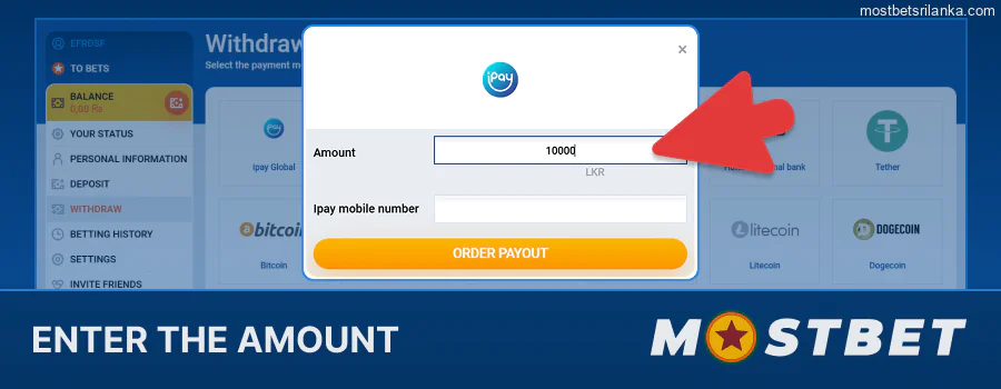 Enter an amount within the Mostbet limits